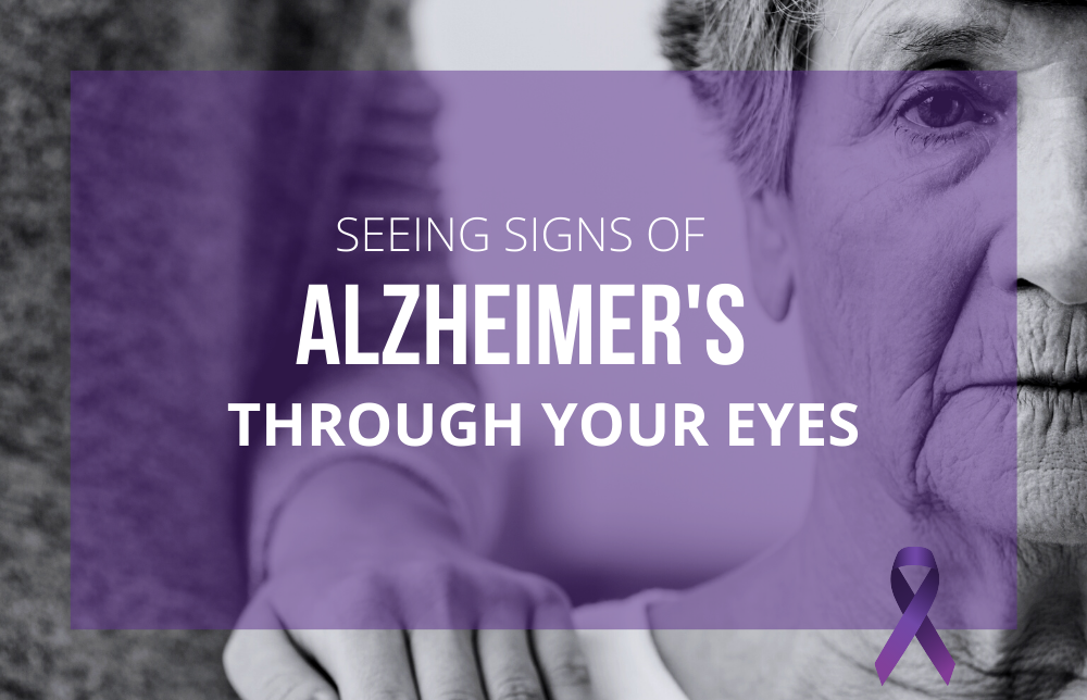 Seeing Signs of Alzheimer’s Through Your Eyes
